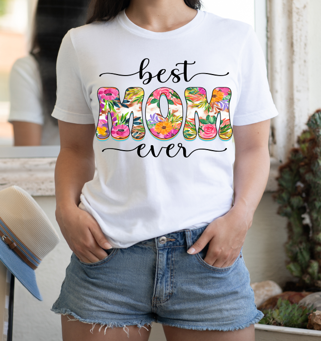 Best Mom Ever Graphic Tee